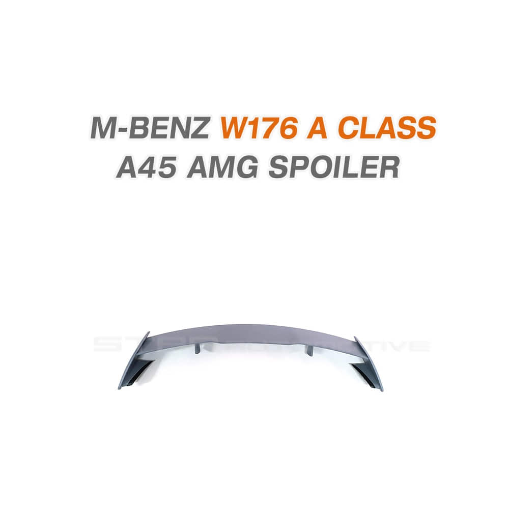 벤츠 W176 A클래스 FL A45 AMG 스포일러 도장용